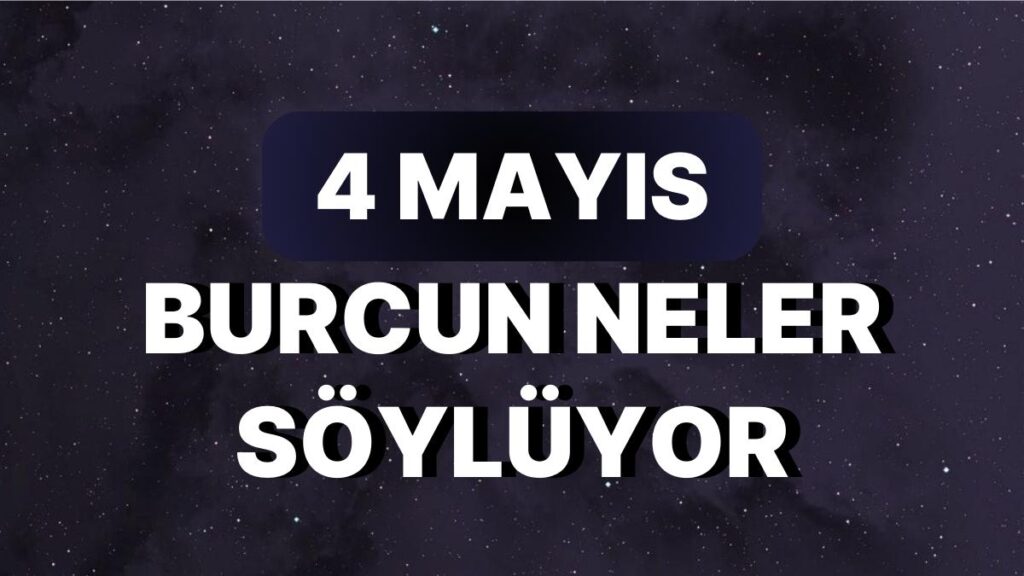 Ulaş Utku Bozdoğan: Günlük Burç Yorumuna Göre 4 Mayıs Perşembe Günün Nasıl Geçecek? 49