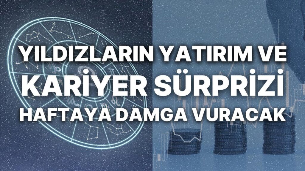 Ulaş Utku Bozdoğan: Haftalık Finansal Astroloji Yorumu: 29 Mayıs - 4 Haziran Haftası Para Durumunuzu Neler Bekliyor? 49