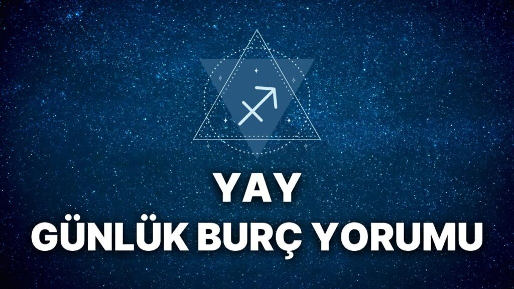 Ulaş Utku Bozdoğan: 1 Aralık Yay Burcu Günlük Burç Yorumu 5