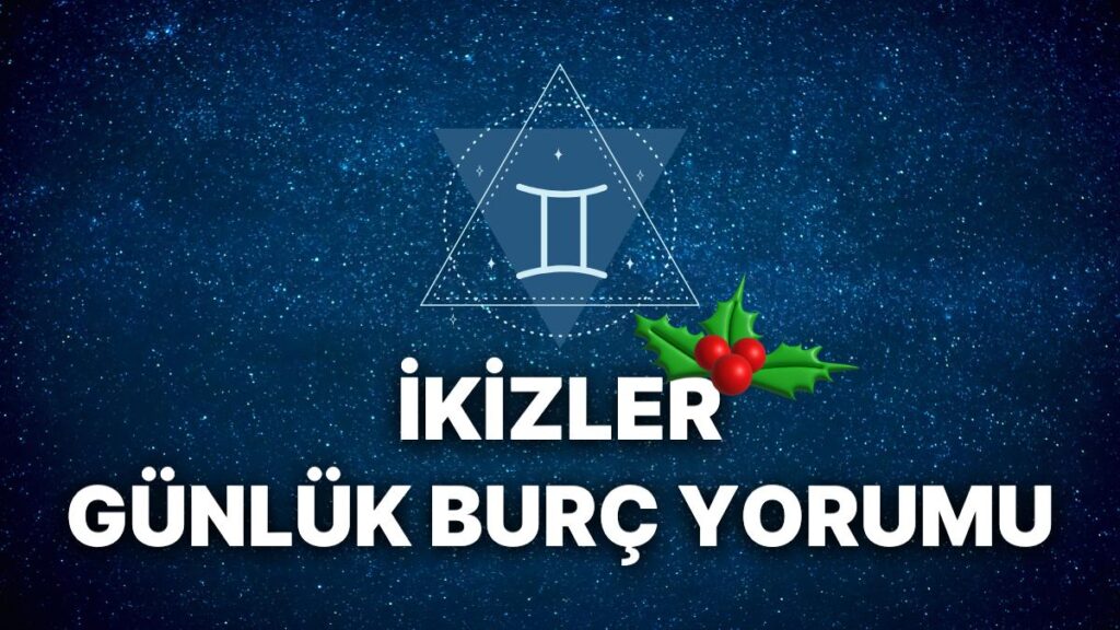 Ulaş Utku Bozdoğan: 31 Aralık İkizler Burcu Günlük Burç Yorumu 5