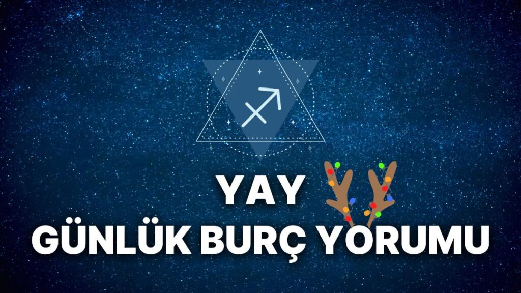 Ulaş Utku Bozdoğan: 31 Aralık Yay Burcu Günlük Burç Yorumu 5