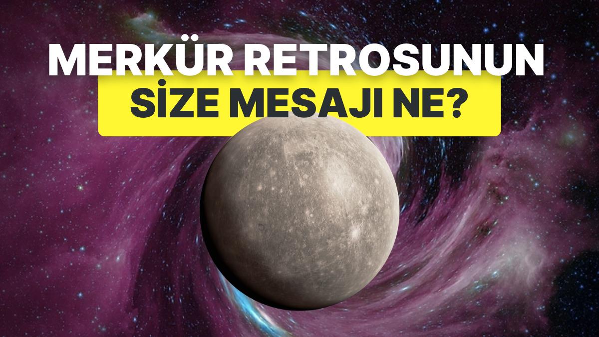 Astrologlara Nazaran Başımıza Gelebilecek Her Türlü Musibetin Sebebi Olan Merkür Retrosu Başladı!