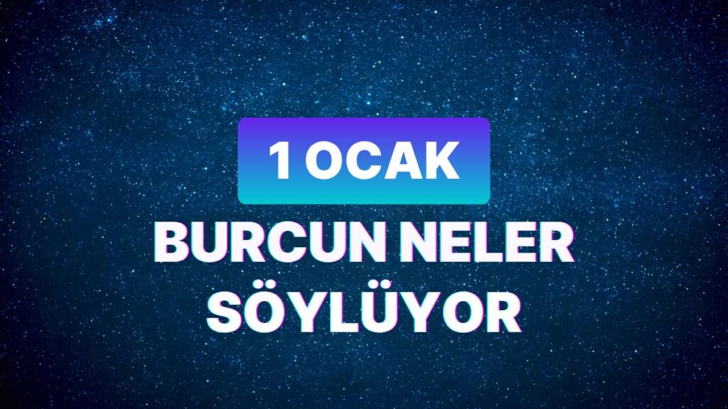 Ulaş Utku Bozdoğan: Günlük Burç Yorumuna Nazaran 1 Ocak Pazartesi Günün Nasıl Geçecek? 49