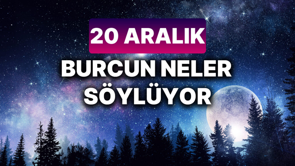 Ulaş Utku Bozdoğan: 20 Aralık 2024 Cuma Burç Yorumları 49