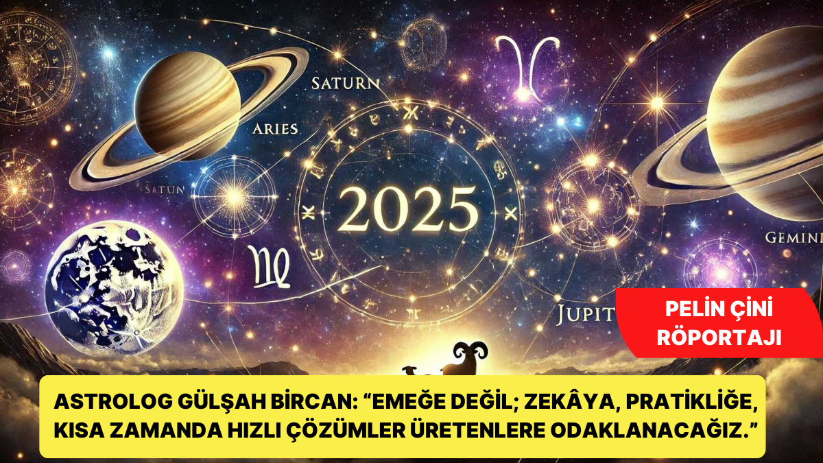 2024 Yılı Astrolojik Gelişmeler ve 2025 Temaları