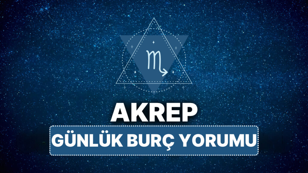 Ulaş Utku Bozdoğan: 12 Nisan 2025: Akrep ve Yükselen Akrep Burçları için Günlük Yorum 3