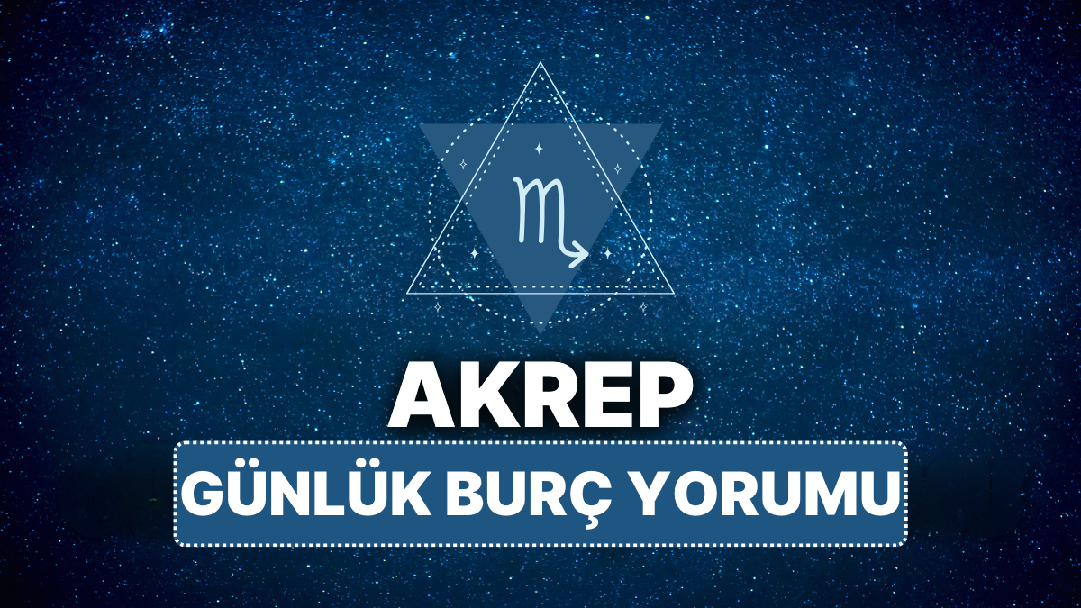 15 Nisan 2025 Salı Günlük Akrep Burcu Yorumu ve Astrolojik Analiz