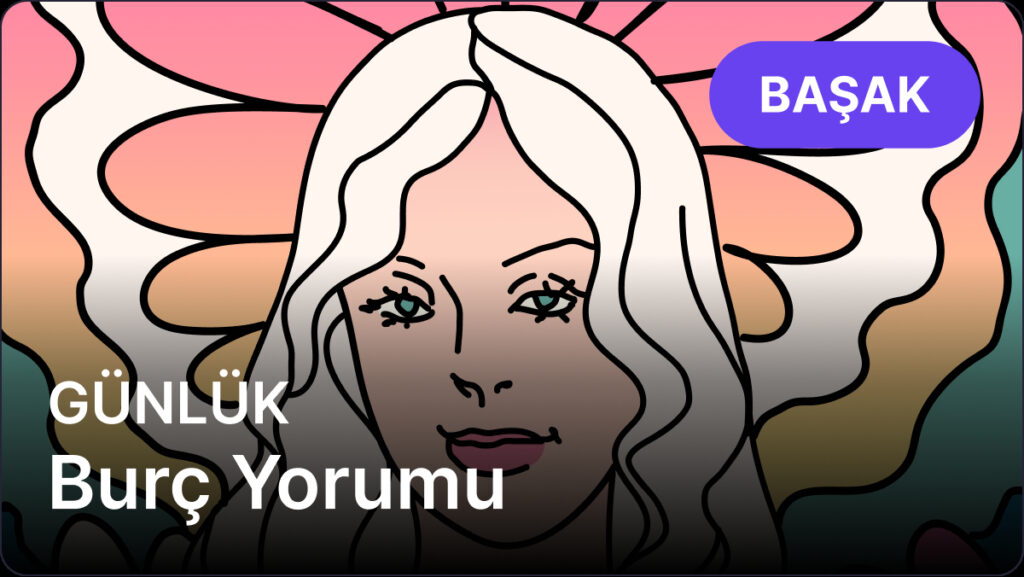 Ulaş Utku Bozdoğan: 17 Nisan 2025 Perşembe Güncel Başak Burcu Astroloji Yorumu 3