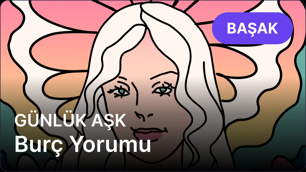 17 Nisan 2025 Perşembe Günlük Astroloji ve Aşk Yorumları
