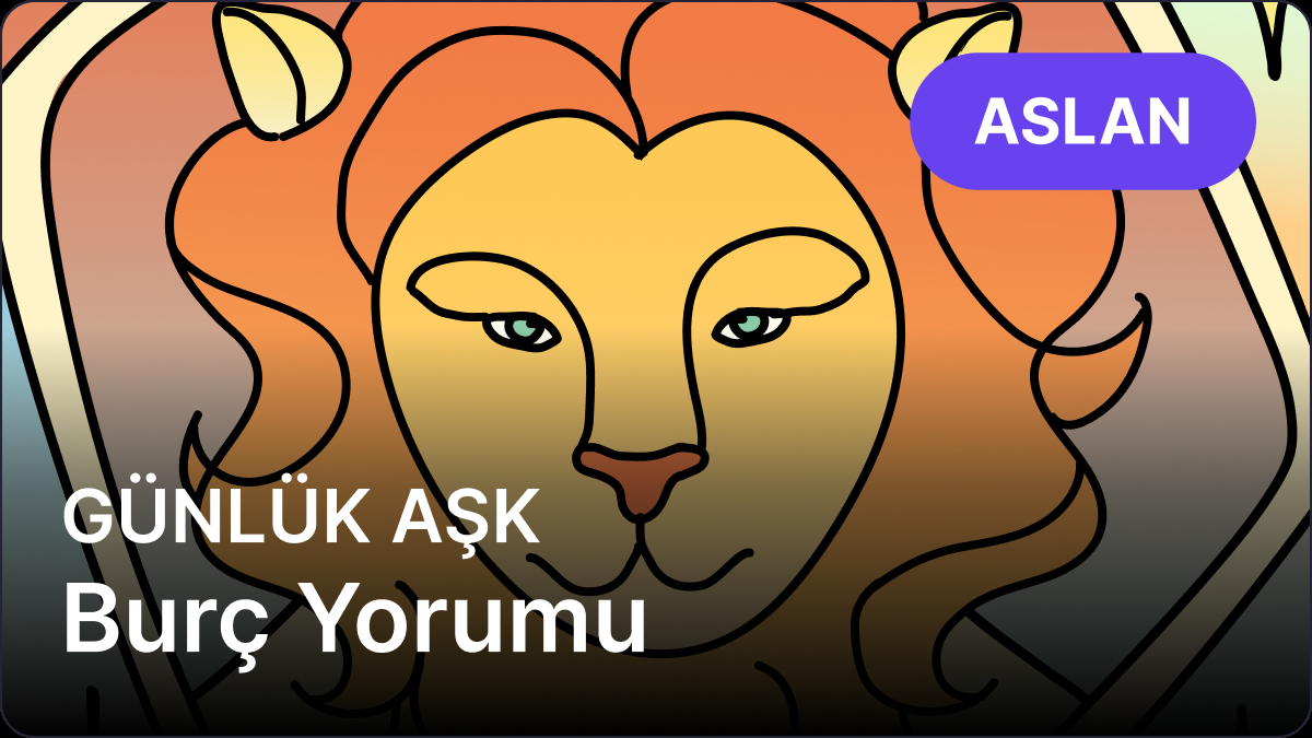 17 Nisan 2025 Perşembe Günlük Astroloji Yorumu: Aslan ve Yükselen Aslan Burçları İçin Derinlemesine Analiz