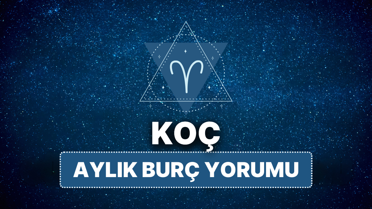 2025 Nisan Ayı Koç ve Yükselen Koç Burçları İçin Astrolojik Analiz ve Yorumlar