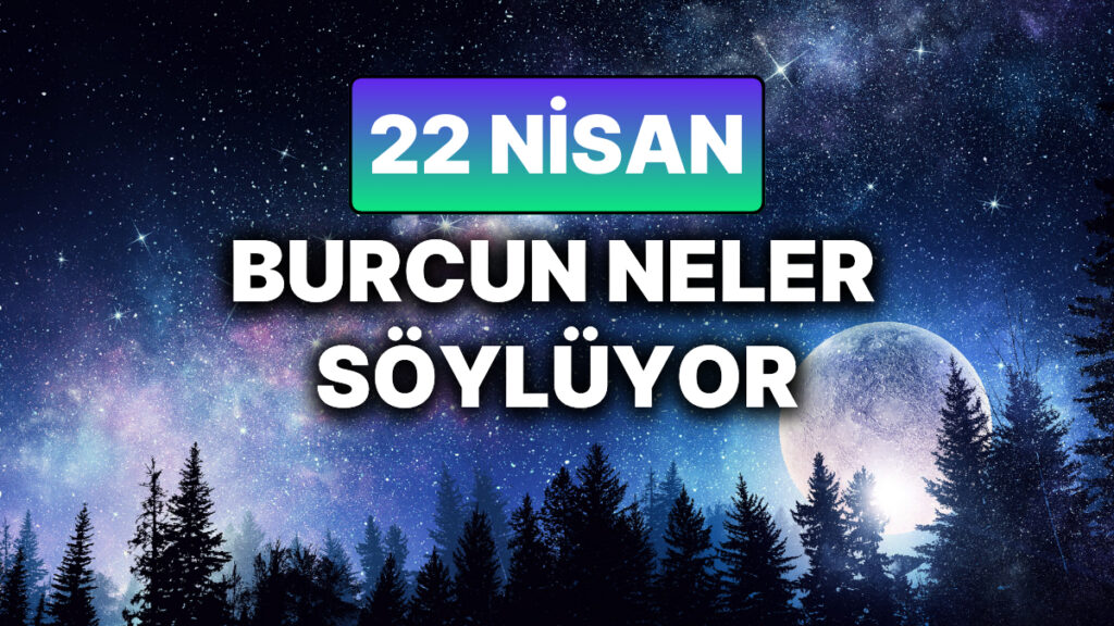 Ulaş Utku Bozdoğan: 22 Nisan 2025 Salı Günlük Astroloji Yorumları - Yeni Bir Başlangıç ve Dönüşüm Zamanı 25