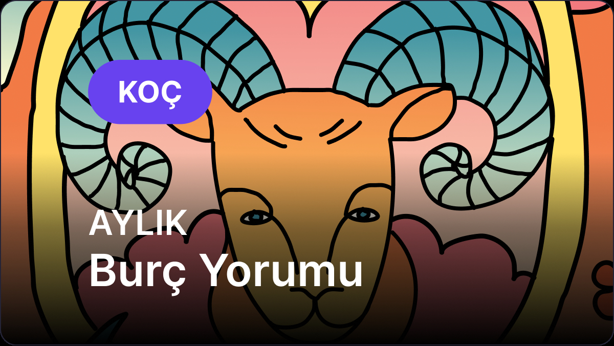 Mayıs 2025 Koç ve Yükselen Koç Burçları İçin Astrolojik Analiz ve Yorumlar
