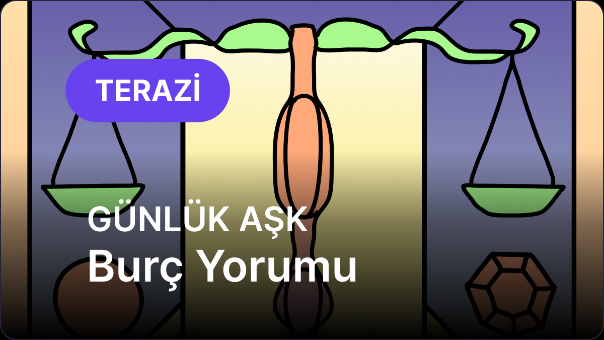 1 Mayıs 2025 Perşembe Güncel Astroloji Yorumu: Terazi ve Yükselen Terazi Burçları İçin Derin Duygusal Analiz