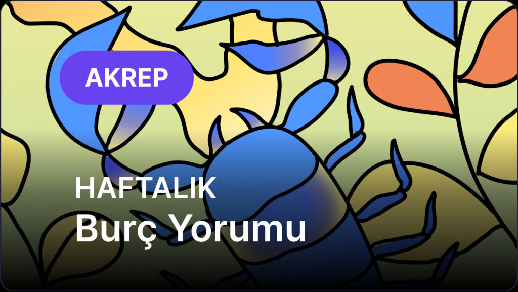 Ulaş Utku Bozdoğan: 19 Mayıs - 25 Mayıs 2025 Haftalık Astroloji Yorumu ve Akrep Burcu Analizi 3