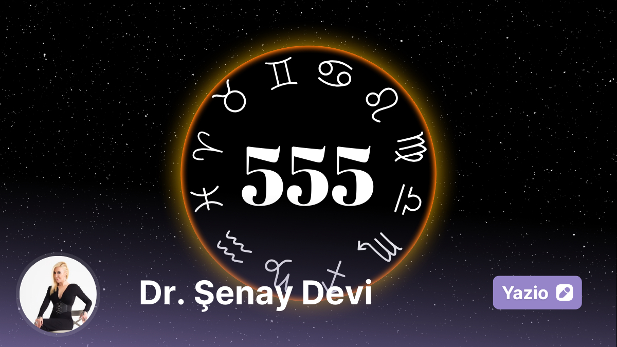 27 Ağustos 2025 Astrolojik Analizi ve Kişisel Gelişim Yolu