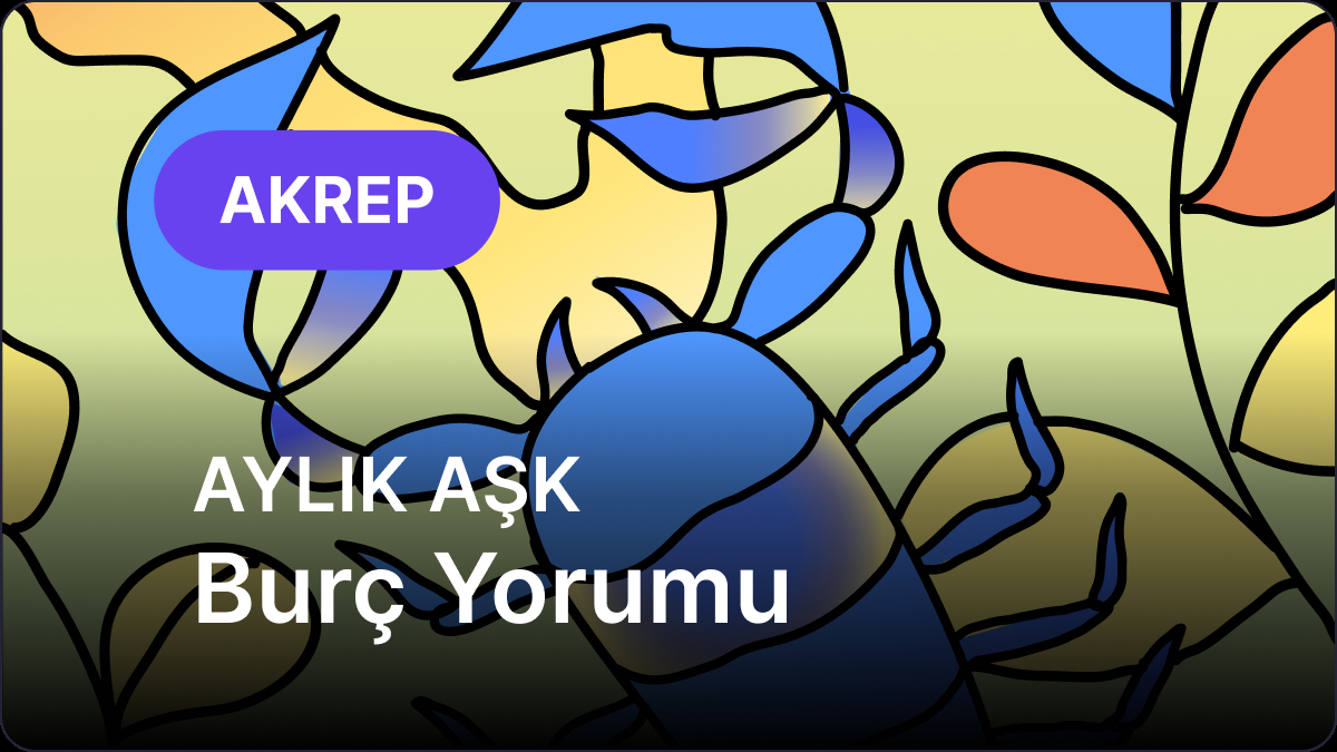Mayıs 2025 Astrolojik Yorumları: Akrep ve Yükselen Akrep Burçları İçin Derinlemesine Analiz
