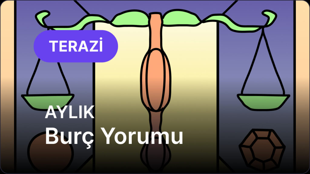 Ulaş Utku Bozdoğan: Mayıs 2025 Terazi ve Yükselen Terazi Burçları Astrolojik Yorumları (1-20 Mayıs) 3