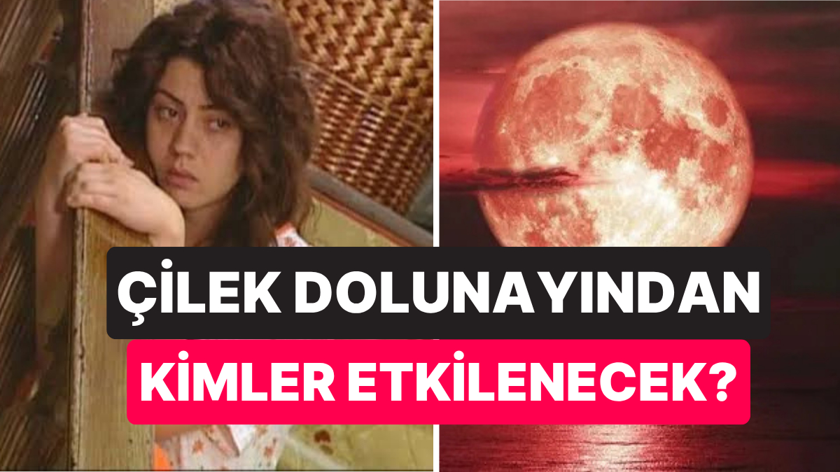 11 Haziran 2025 Çilek Dolunayı: Astrolojik Derinlik ve Detaylar
