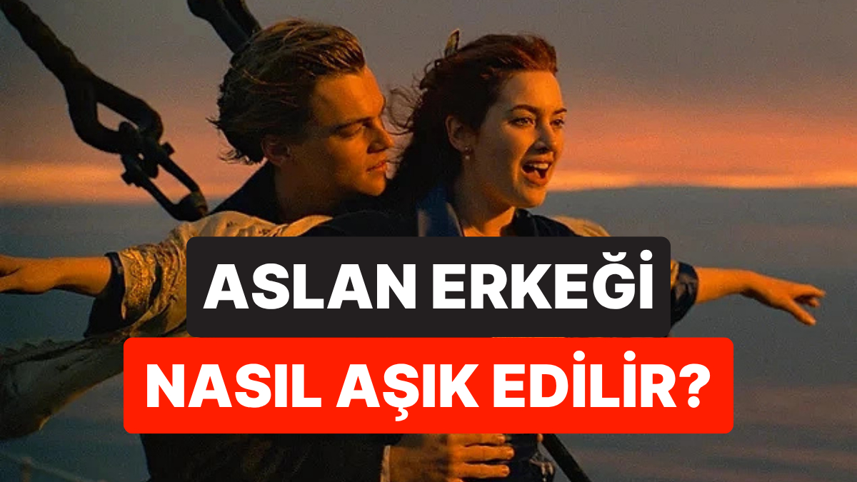 Aslan Burcu Erkeği Aşk ve İlişkiler (Ocak 2025) ile Derinlemesine Astrolojik Analiz