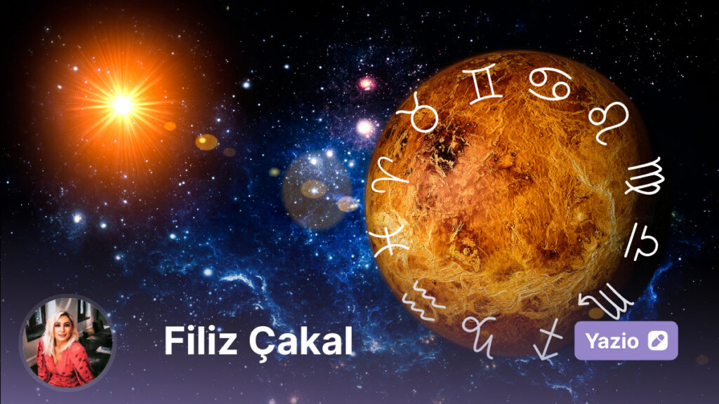 Ulaş Utku Bozdoğan: 25-29 Ağustos 2025 için Venus Transiti ve İlişki/Aile/Parasal Dengeler Üzerine Derinlemesine Bir Bakış 5