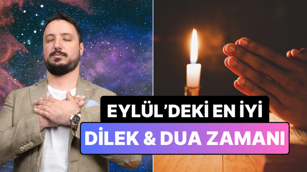 Ulaş Utku Bozdoğan: 26 Eylül 2025 Dilek ve Dua Zamanı: Astrolojik Analiz ve Yeni Başlangıçlar 7