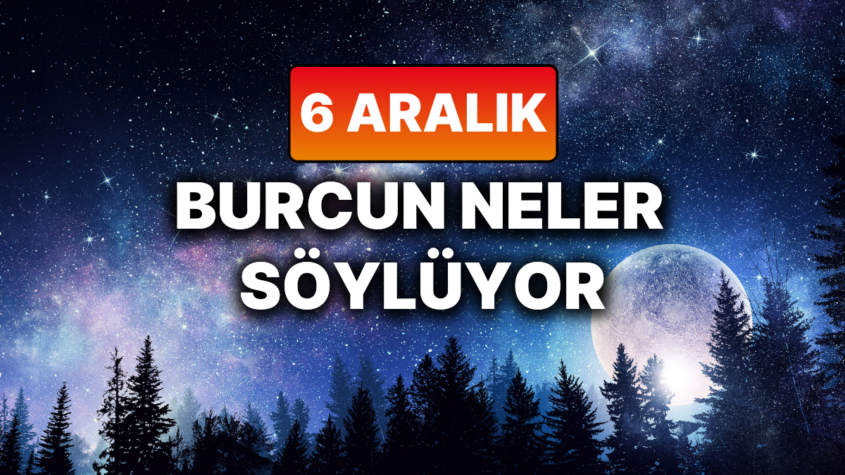6 Aralık 2025 Cumartesi için Günlük Burç Yorumları: Astrolojik Analiz ve Geliştirilmiş Perspektif